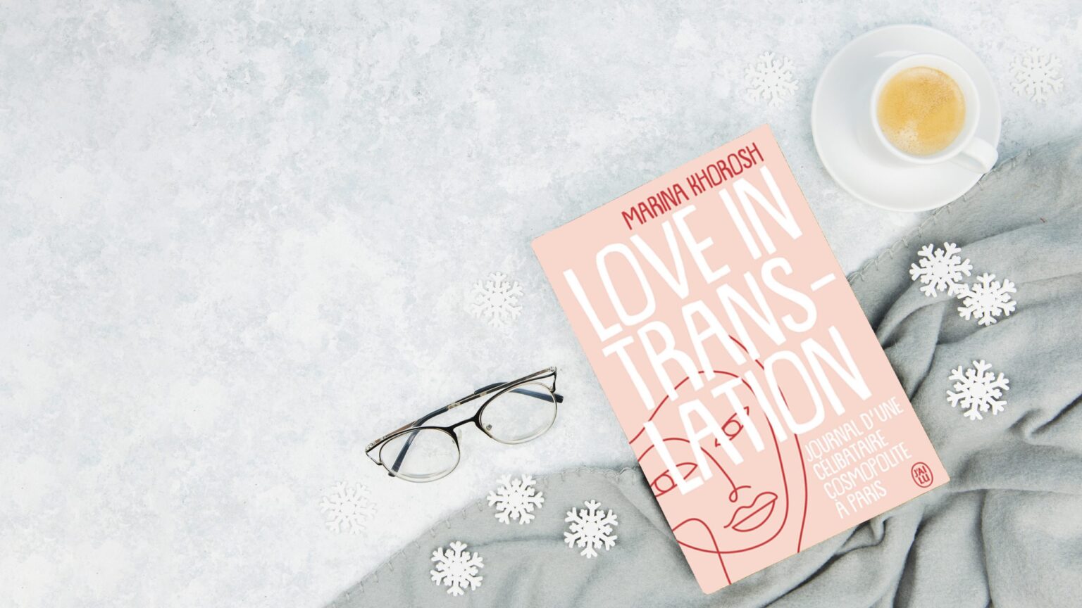 Love in Translation - Marina Khorosh