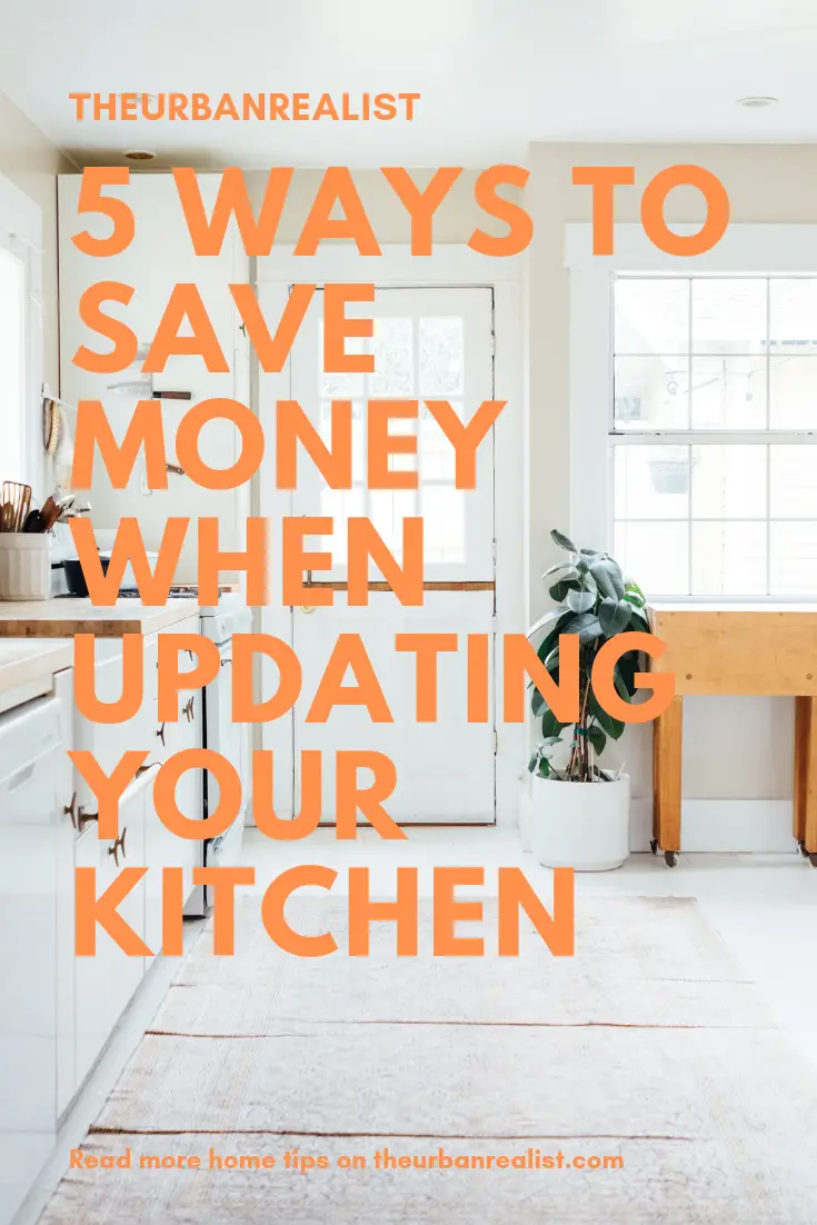 5 façons d'économiser de l'argent lors de la mise à jour de votre cuisine