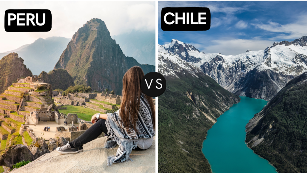 Pérou vs Chili : quelle destination convient à votre voyage ? Peru vs Chile