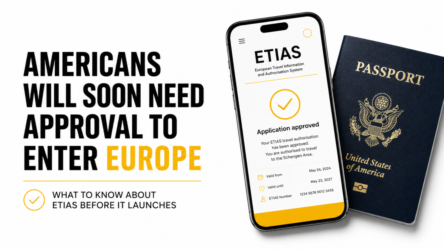 Les Américains auront bientôt besoin d’une autorisation pour entrer en Europe : ce qu’il faut savoir sur ETIAS avant son lancement